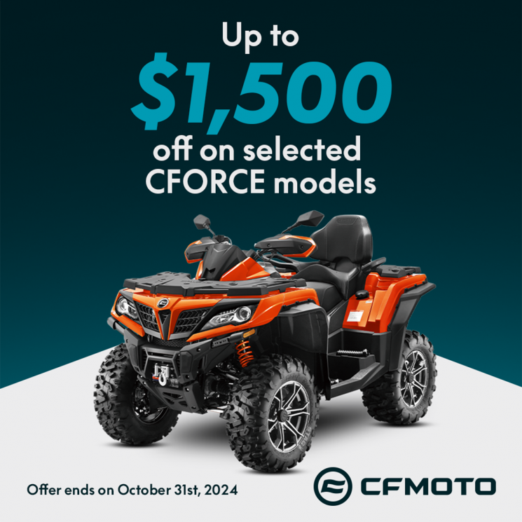 Up to 1500$ off on selected Cfmoto Cforce