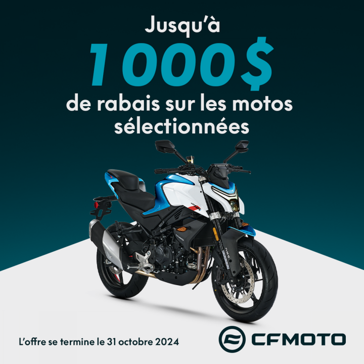 Rabais de 1000$ sur les motos CFMOTO!