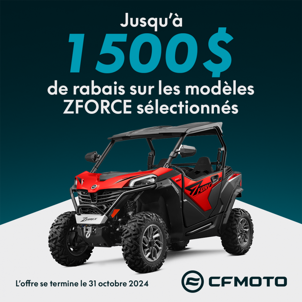 Côte-à-Côte Cfmoto Zforce rabais Septembre 2024